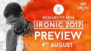 MOKABY ft. EEVA - Ironic 2017 (Preview)