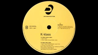 K Klass - Don't Stop (Farley & Heller Dub Edit)