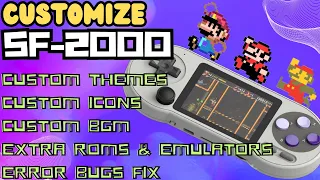 HOW TO ADD ROMS & CUSTOMIZE YOUR SF2000