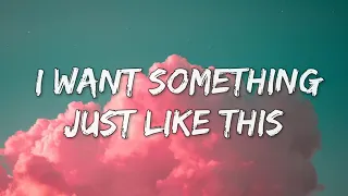 Alan Walker (remix) - something just like this lyrics