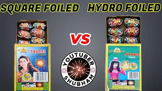 SQUARE FOILED vs HYDRO FOILED SUTLI - Diwali Crackers Testing