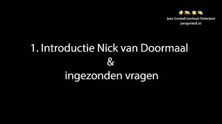 Interview Nick van Doormaal - deel 1: Introductie en ingezonden vragen