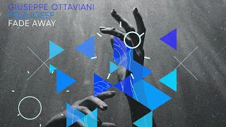 Giuseppe Ottaviani & Mila Josef - Fade Away