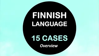 LEARN FINNISH | 15 CASES - ALL EXPLAINED