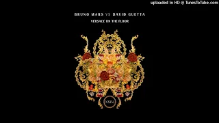 Bruno Mars vs David Guetta - Versace on The Floor [Audio]