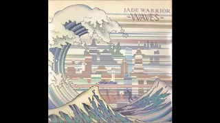 Jade Warrior - Waves (Full Album) HQ /1976/