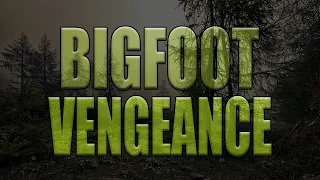 Bigfoot Vengeance