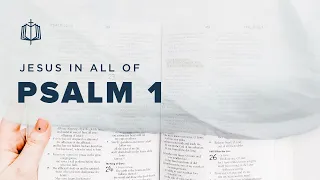 Psalm 1 | A Tree Planted by Streams of Water | Bible Study