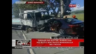QRT: Driver ng kotse, nabalian ng buto matapos mabangga ng truck