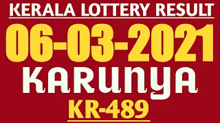 06/03/2021 KARUNYA KR-489 KERALA LOTTERY RESULT TODAY