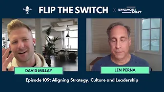 Aligning Strategy, Culture and Leadership w/ Len Perna