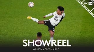 SHOWREEL | Willian Runs The Show Against Villa 🇧🇷