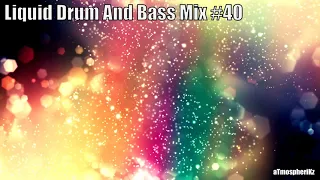 Liquid Drum And Bass Mix 2021 #40