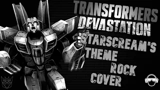 Starscream's Theme Cover  Rock Cover  Transformers Devastation Music  Transformers Soundtrack