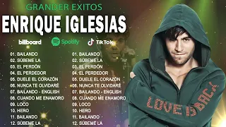 Enrique Iglesias Éxitos Sus Mejores Románticas - Enrique Iglesias 35 Grandes Éxitos Enganchados