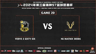 3RD PUCHONG 57 BASKETBALL CHARITY CUP 2024 | SEMI FINAL | GAME 29 VERVE 2 SIXTY SIX VS NS MATRIX