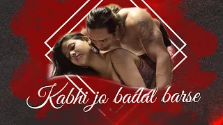 Kabhi Jo Badal Barse / Arijit Singh / sunny leone // Suraj Singh & Namrata