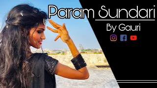 Param Sundari | Kriti Sanon New Song | Choreography By Gauri| BE WITH ME #Trending#mimi#paramsundari