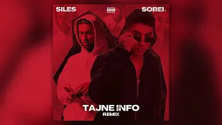 Sobel "Tajne info" ft. Siles (Remix)