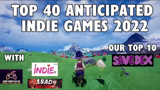 Top 40 Indie Games Coming in 2022