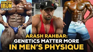 Arash Rahbar: Genetics Are More Important In Men's Physique Vs Men's Open Bodybuilding