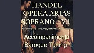 Giulio Cesare, HWV 17: "Se pietà di me non senti" (In G-Flat Minor) (Slower)