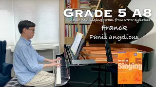 Grade 5 A8 | Franck - Panis angelicus | ABRSM Singing Exam 2018 | Piano Accompaniment | Stephen Fung