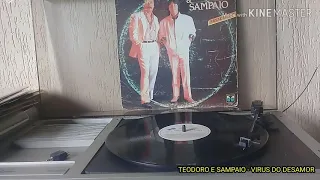 TEODORO E SAMPAIO - VIRUS DO DESAMOR LP