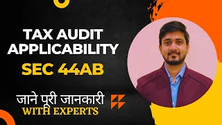 Tax Audit Limit | What is Tax Audit and How to Do it | Sec 44AB |Sec 44AD | Tax Audit Applicability