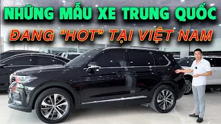 Điểm Mặt Những Mẫu Xe TRUNG QUỐC Đang “HOT” Tại VIỆT NAM