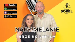 Nagy Melanie: Erős nő lettem