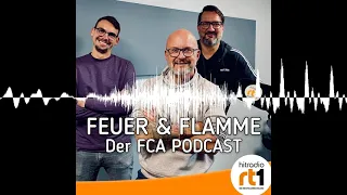 Ende gut, alles gut? - Feuer und Flamme - der FC Augsburg Podcast