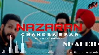 Nazaran : Chandra Brar (8d Audio) Use Headphones | New Punjabi Song 8d Audio @MixSingh