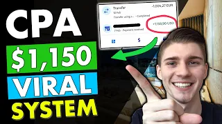 Get $1,150/Day With VIRAL Copy & Paste CPA Marketing Method For Beginners