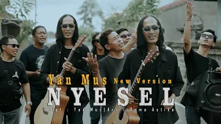 NYESEL -  Yan Mus - NEW VERSION - (Official Music Video)