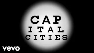 Capital Cities - Vowels (Lyric Video)