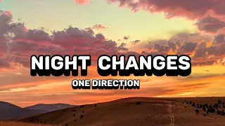 ONE DIRECTION - Night Changes (Lyrics Video)