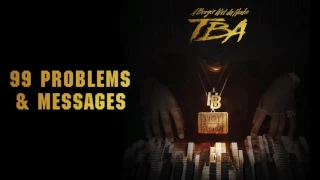 A Boogie Wit Da Hoodie - 99 Problems & Messages