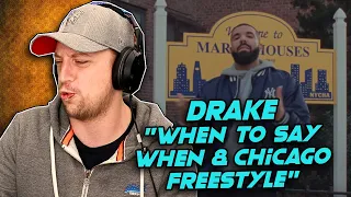 Drake - When To Say When & Chicago Freestyle REACTION!!! | MASTER AT WORK!
