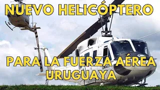 Nuevo helicóptero para la Fuerza Aérea Uruguaya