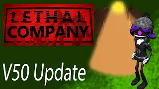 #15 We've played the V50 Update (Lethal Company)