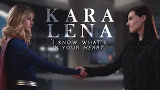 Kara & Lena • "I know what's in your heart." [SUPERGIRL]