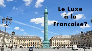 Place Vendôme : le fleuron du Luxe français