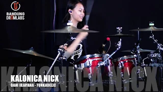 Bandung Drum Labs ~ Dani Irjayana ~ Funkadelic by Kalonica Nicx