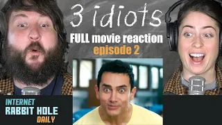 3 IDIOTS | HINDI | FULL MOVIE REACTION SERIES | irh daily | EPISODE 2