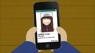 South Park - LORDE Song - "Push" (Feeling Good on a Wednesday) (Fixed Cut) (High Quality)