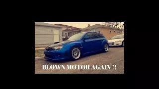 Subaru STI Motor Blows up AGAIN !!!
