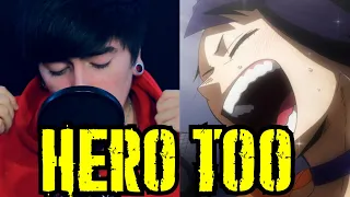 Boku No Hero Academia OST I HERO TOO ( Cover Español )