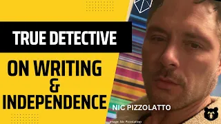 Nic Pizzolatto about True Detective - how he wrote ALL THREE Seasons