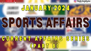 Sports Affairs for January 2024 | GK for UP PCSJ #sports #kheloindia #gk #news #ssc #uppcs #uppcsj
